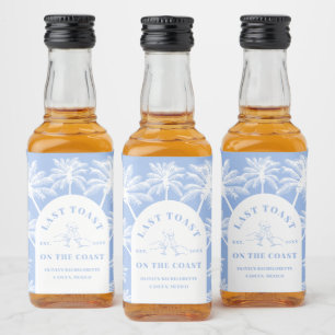 Letzten Toast an der Küste Strand Bachelorette Alkoholflaschenetikett