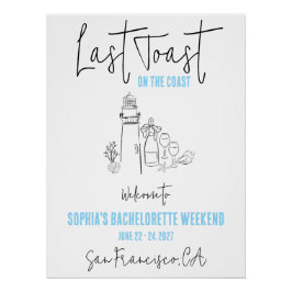 Letzten Toast auf der Küste Bachelorette Willkomme Poster