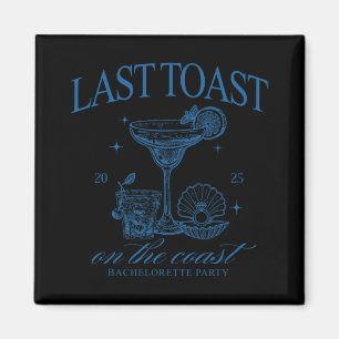 Letzten Toast auf der Küste Team Bride Beach Bache Magnet