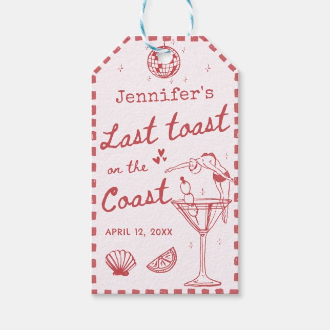 Letzten Toast rosa auf dem Küstenbachelorette Geschenkanhänger (Vorderseite)