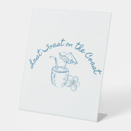 Letzten Toast über die Coast Junggeselinnen-Abschi Sockelschild