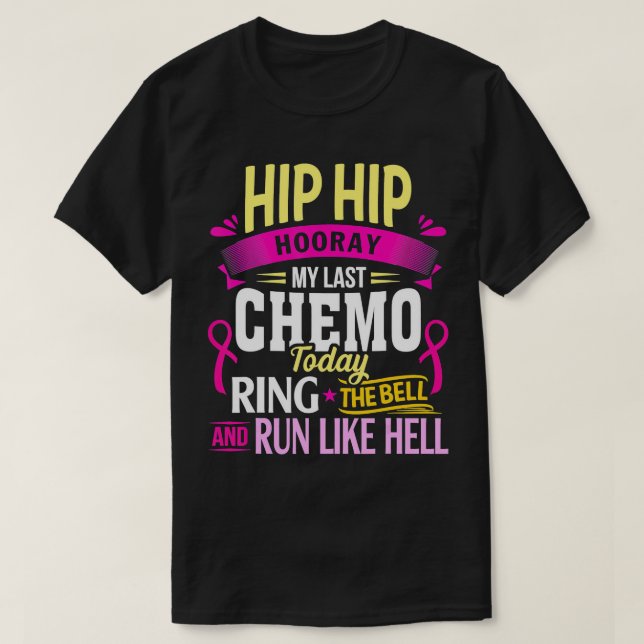 Letzter Chemo heute Ring the Bell Cancer Krieger T T-Shirt (Design vorne)