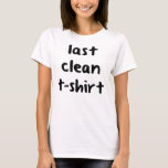Letzter Clean T - Shirt T - Shirt, Statement T-Shi<br><div class="desc">Letzter Clean T - Shirt T - Shirt,  Statement T-Shirt,  Tumblr Shirt</div>