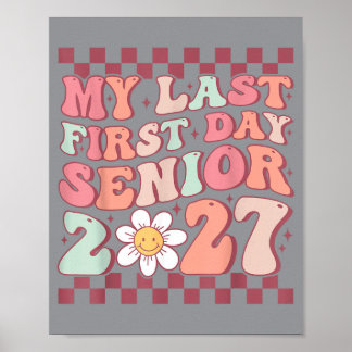 Letzter erster Tag Groovy Senior Zurück zur Schule Poster