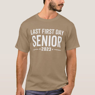 Letzter erster Tag Seniorenklasse 2023 Zurück zur T-Shirt