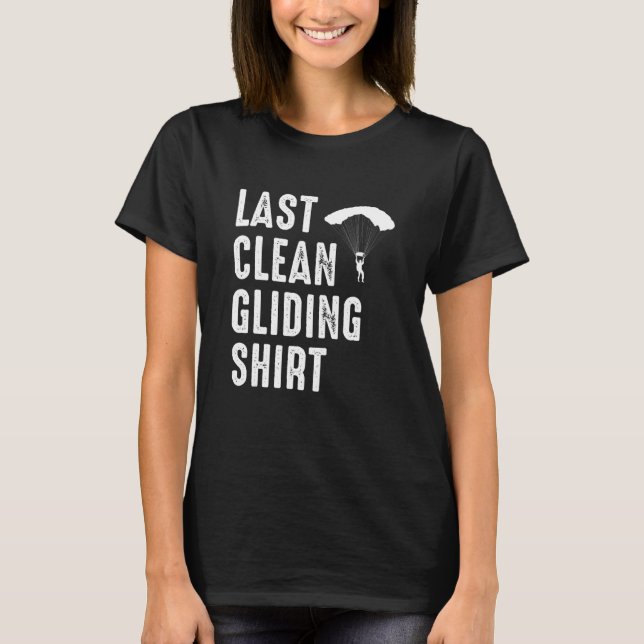 Letzter sauberer Gleitschirmflug  Paragliding Fall T-Shirt (Vorderseite)