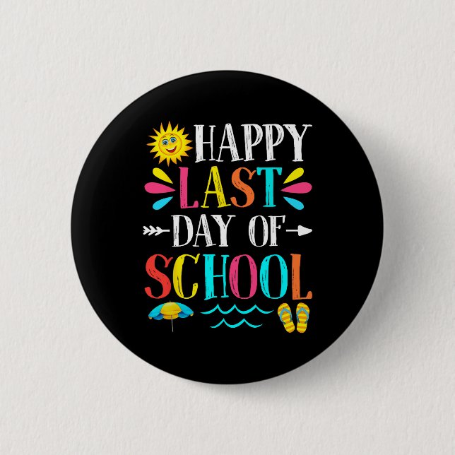 Letzter Schullehrer Schüler Abschluss Geschenk Button (Vorderseite)