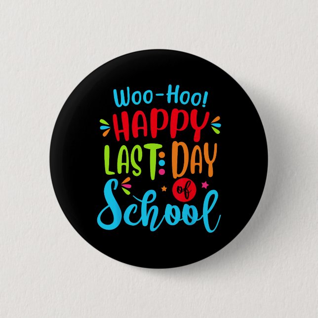 Letzter Schullehrer Schüler Abschluss Geschenk Button (Vorderseite)