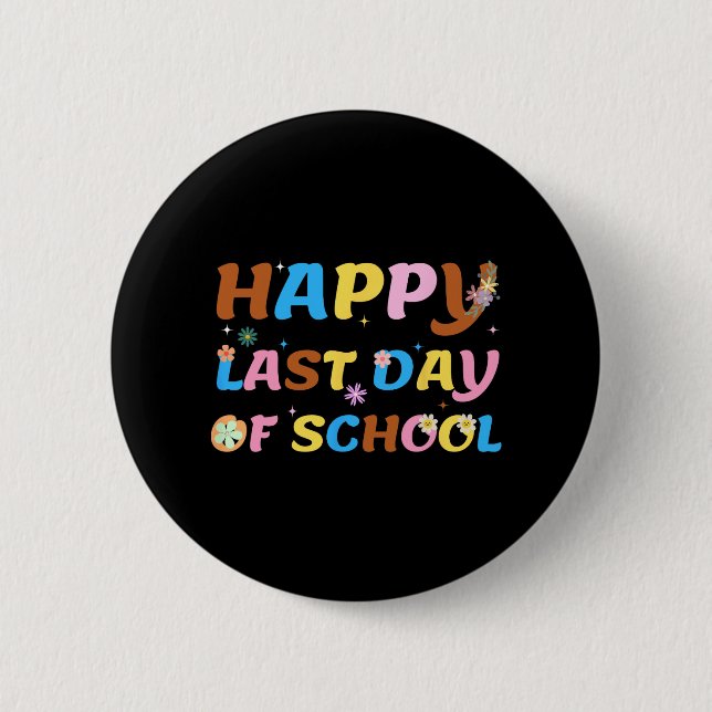 Letzter Schullehrertag Abschluss 10 Button (Vorderseite)