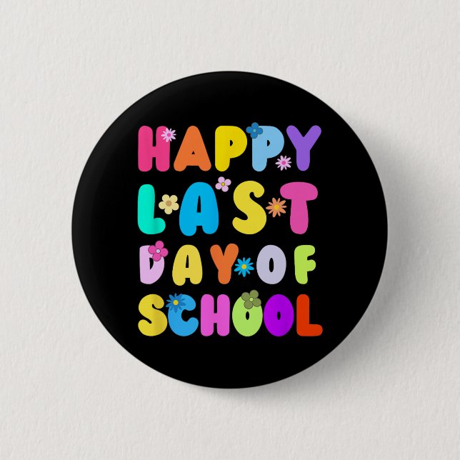 Letzter Schullehrertag Abschluss 4 Button (Vorderseite)