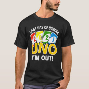 Letzter Schultag 2022 Uno Ich bin nicht Lehrerin L T-Shirt