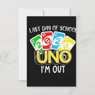 Letzter Schultag 2023 Uno I'm Out Shirt Abschlussj Einladung