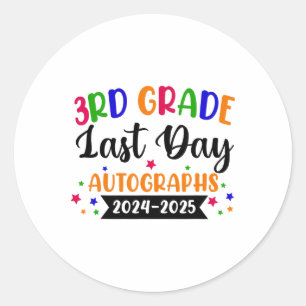 Letzter Schultag 2025 Autograph 3rd Grade G Runder Aufkleber
