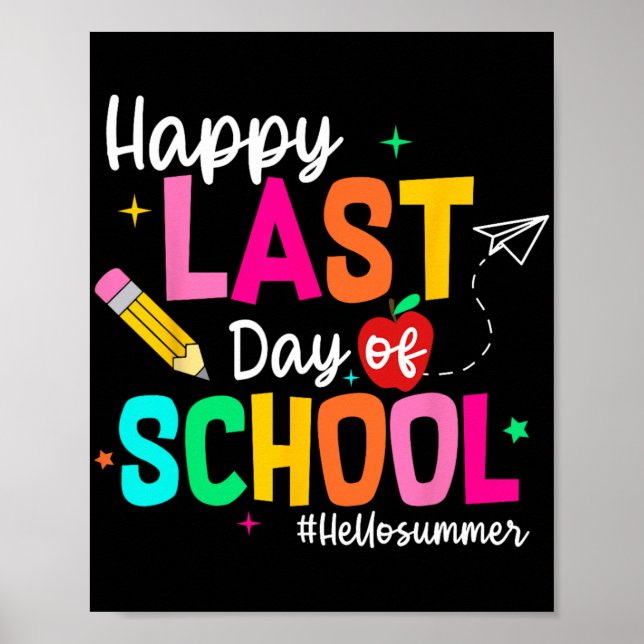 Letzter Schultag Abschluss Lehrer Student Poster (Vorne)