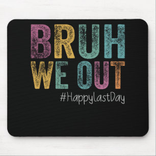 Letzter Schultag Bruh Wir Sind Raus Lehrer Retro V Mousepad