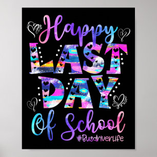 Letzter Schultag Busfahrer Leben Sommer Lustig 1 Poster