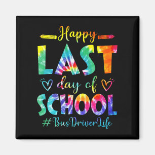 Letzter Schultag Busfahrer Leben Sommer Tie Dye Magnet