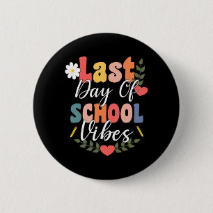 Letzter Schultag für Groovy-Schüler Button