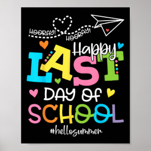 Letzter Schultag Hallo Sommer Schüler Und Lehrer Poster