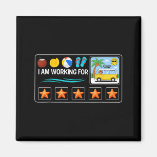 Letzter Schultag, ich arbeite für die Sommerferien Magnet