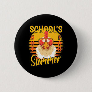 Letzter Schultag ist raus für Sommerferien Chick Button