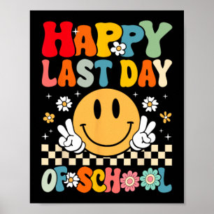 Letzter Schultag Lächeln Groovy Gesicht Lehrer Som Poster