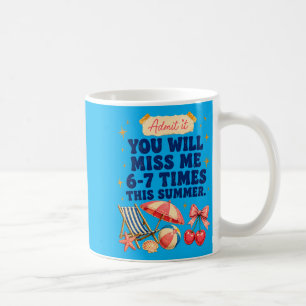Letzter Schultag Lehrer Frauen Anzeige Du wirst 67 Kaffeetasse