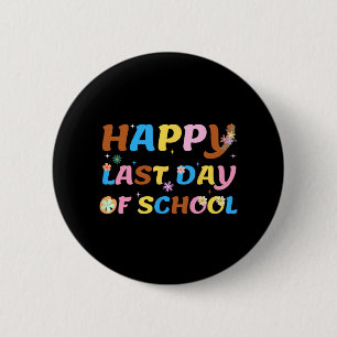 Letzter Schultag Lehrer Schüler Abschluss 10  Button