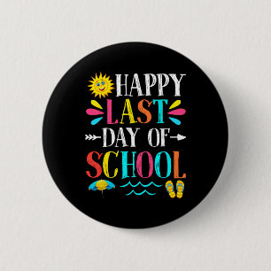 Letzter Schultag Lehrer Schüler Abschlussgeschenk Button