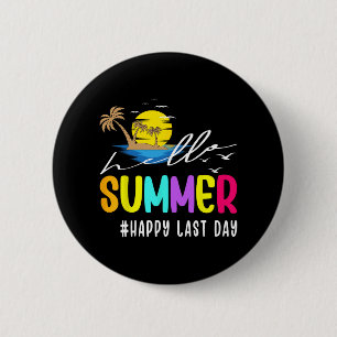 Letzter Schultag Lehrer Schüler Hallo Sommer Button