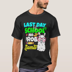 Letzter Schultag Nr. Prob Llama Alpaca Lehrer Ki T-Shirt