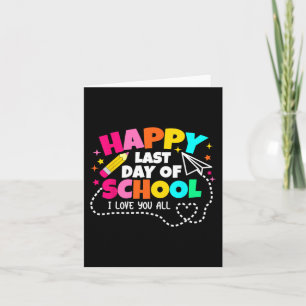 Letzter Schultag Shirt Lehrer Abschluss Shirt Karte