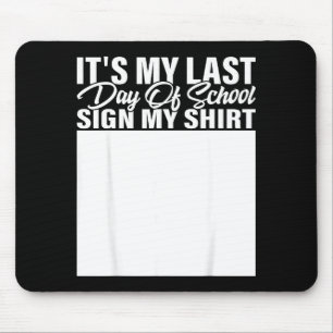 Letzter Schultag-Shirt Schüler Lehrer Mousepad