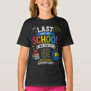 Letzter Schultag Wir Haben Es Geschafft Abenteuer T-Shirt