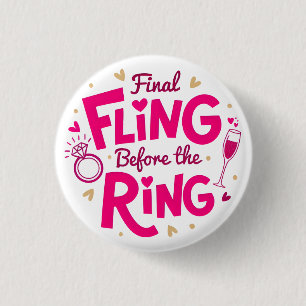 Letzter Schwung Rosa Junggesellinnen-Button Button