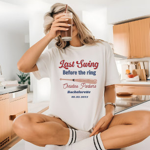 Letzter Schwung vor dem Ring Baseball Junggesellin T-Shirt