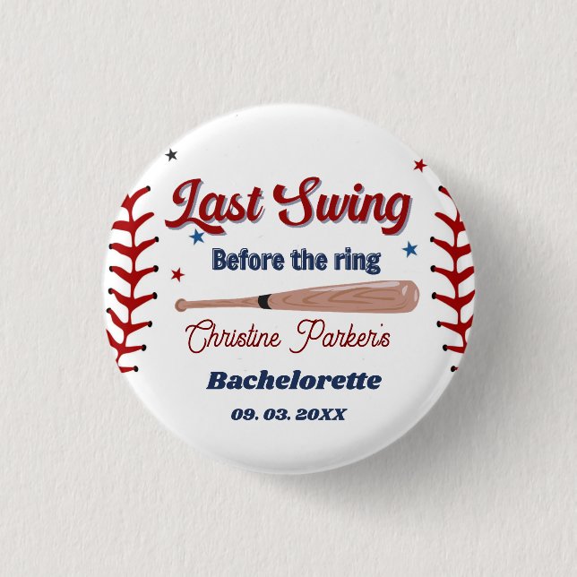 Letzter Swing vor dem Ring Baseball-Junggesellinne Button (Vorderseite)