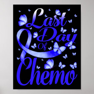 Letzter Tag Chemo Alopezie Bewusstsein Schmetterli Poster