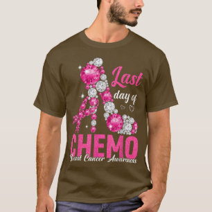 Letzter Tag Chemo High Heels Pink Brustkrebs Aw T-Shirt