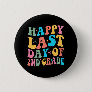 Letzter Tag der 2. Klasse Letzter Schultag Groovy Button