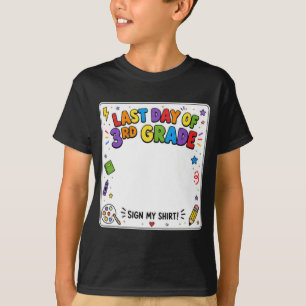 Letzter Tag der 3. Klasse, unterschreib mein T-Shi T-Shirt