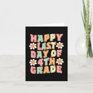 Letzter Tag der 4. Klasse Cute Groovy Vierte Klass Karte