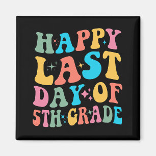 Letzter Tag der 5. Klasse letzter Tag der Schule G Magnet