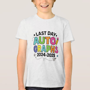 Letzter Tag der Autographie der Schule Ende der Le Tri-Blend Shirt