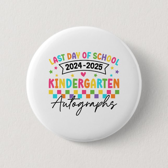 Letzter Tag der Autographie Kindergarten Graduat Button (Vorderseite)
