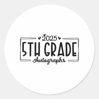 Letzter Tag der Schule Autograph 2025 5th Grade Gr Runder Aufkleber