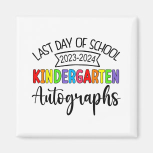 Letzter Tag der Schule Autograph Kindergarten Grad Magnet