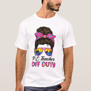 Letzter Tag der Schule Pe Teacher off Duty Messy B T-Shirt