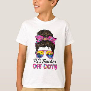 Letzter Tag der Schule Pe Teacher off Duty Messy B T-Shirt