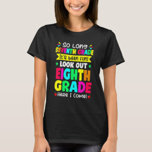 Letzter Tag der siebten Klasse Ausblick 8. T-Shirt